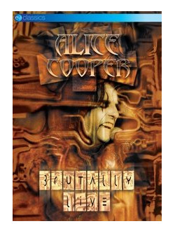 Alice Cooper - Brutally Live