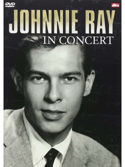 Johnnie Ray - In Concert