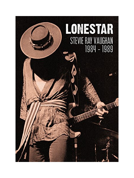 Stevie Ray Vaughan - 1984-1989 - Lonestar