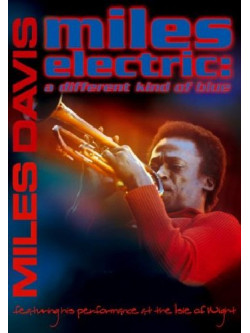 Miles Davis - Miles Electric - A Different Kind Of Blue