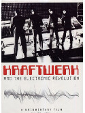 Kraftwerk - Kraftwerk And The Electronic Revolution