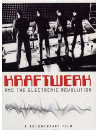 Kraftwerk - Kraftwerk And The Electronic Revolution