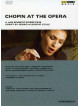 Chopin At The Opera