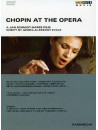 Chopin At The Opera