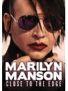 Marilyn Manson - Close To The Edge