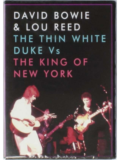 David Bowie / Lou Reed - The Thin White Duke Vs The King Of N.Y.