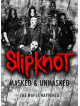 Slipknot - Masked & Unmasked