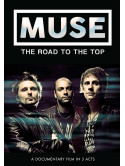 Muse - The Road To The Top