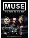 Muse - The Road To The Top