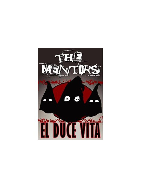 Mentors - El Duce Vita