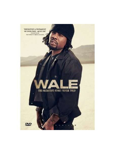 Wale - Greatest Story Never Told