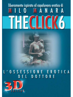 Click (The) - L'Ossessione Erotica Del Dottore (3D Edition)
