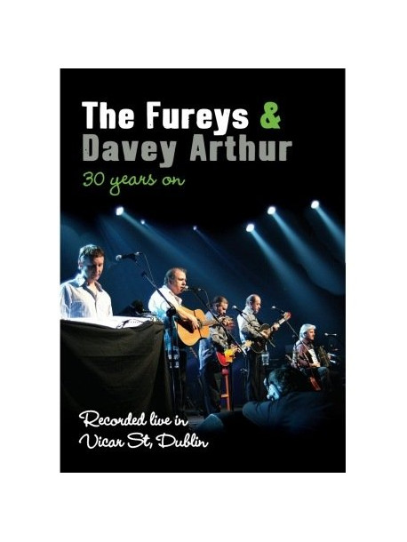 Fureys (The) & Davey Arthur - 30 Years On