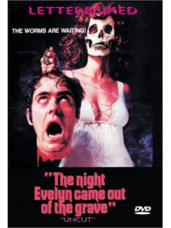 Night Evelyn Came Out Of The Grave (The)