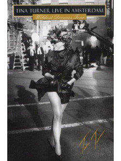 Tina Turner - Wildest Dreams Live In Amsterdam