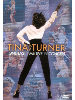 Tina Turner - One Last Time In Concert