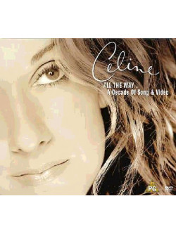 Celine Dion - All The Way...A Decade Of Songs And Videos (Digipack)
