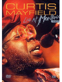 Curtis Mayfield - Live At Montreaux 1987