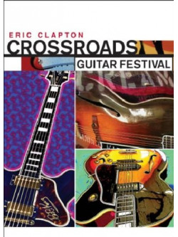 Eric Clapton - Crossroads Guitar Festival (2 Dvd)