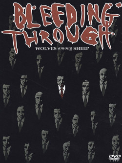 Bleeding Through - Wolves Among Sheep