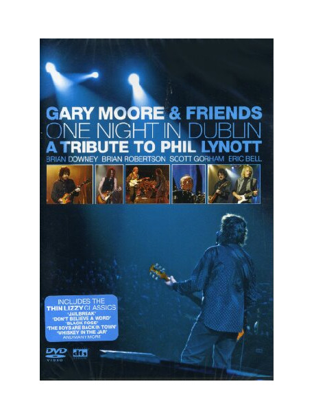 Gary Moore & Friends - One Night In Dublin