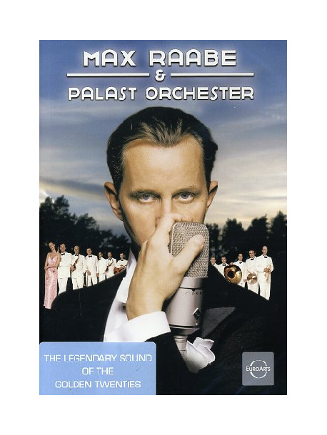 Max Raabe & Palast Orchester - Live From Waldbuhne