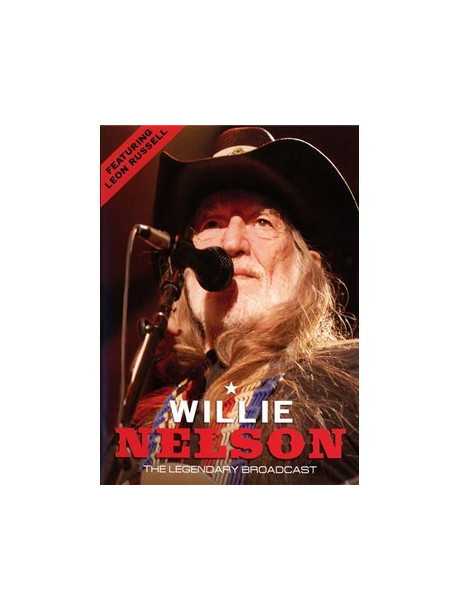 Willie Nelson Feat. Leon Russell - The Legendary Broadcast