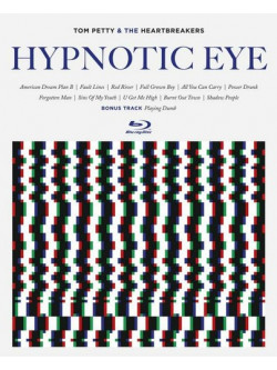 Tom Petty & The Heartbreakers - Hypnotic Eye (Blu-Ray Audio)