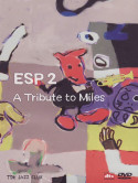 Esp2 - A Tribute To Miles  - Holzman Adam  Tast/robert Irving Iii, Adam Holzman, David Mcmurray, Randy Hall, Mino Cinelu, Victor