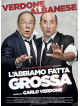 L'Abbiamo Fatta Grossa (Ex-Rental)