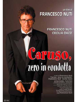 Caruso, Zero In Condotta