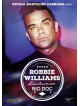Robbie Williams - Exclusive Bio Doc