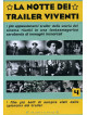 Notte Dei Trailer Viventi 4 (La)