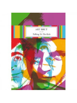 Art Brut - Talking To The Kids