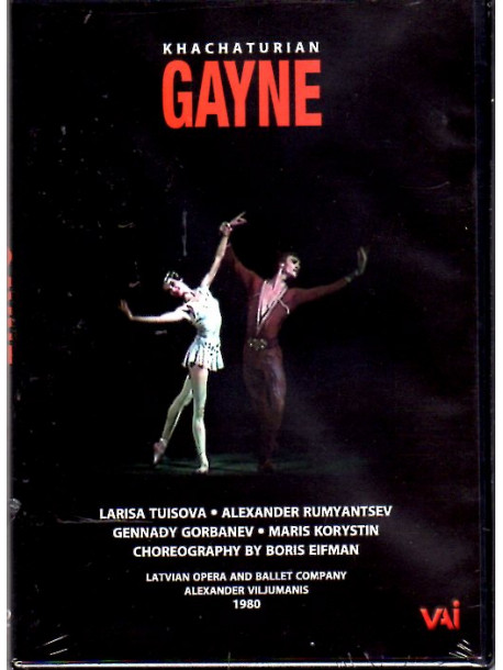 Khachaturian / Tuisova /Rumiantsev - Gayne Ballet
