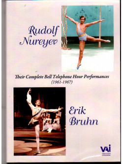 Rudolf Nureyev / Erik Bruhn - Their Complete Bell Telephone Hour Performances - 1961-67