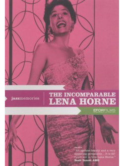 Lena Horne - The Incomparable