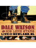 Dale Watson & His Lone Stars - Live@Newland.Nl/Remixed