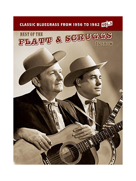 Flatt & Scruggs  - Best Of The Tv Show Vol.3