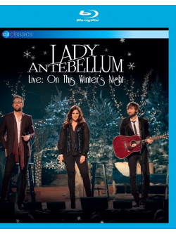 Lady Antebellum - Live-Onthis Winter'S Night