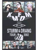Kmfdm - Sturm & Drang Tour 2002