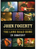 John Fogerty - The Long Road Home - In Concert