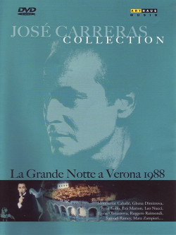 Jose' Carreras Collection - La Grande Notte A Verona 1988