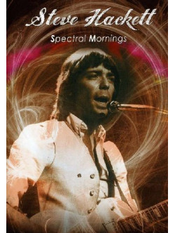 Steve Hackett - Spectral Mornings