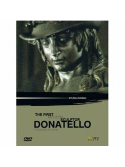 Donatello - The First Modern Sculptor