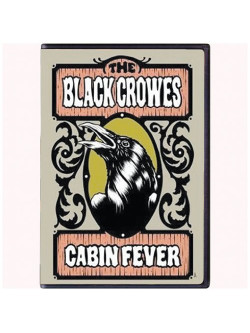 Black Crowes - Cabin Fever