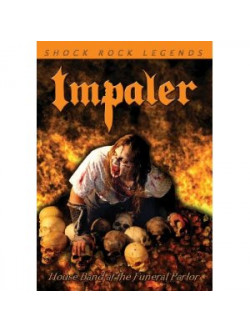 Impaler - House Band At The Funeral Parlor