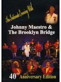 Johnny Maestro - 40th Anniversary Edition