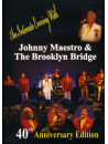 Johnny Maestro - 40th Anniversary Edition