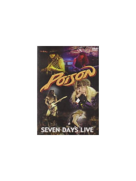 Poison - Seven Days Live